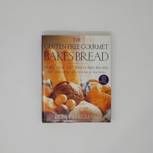 The Gluten-Free Gourmet Makes Bread by Bette Hagman